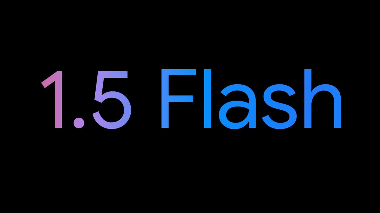 向上！Gemini「1.5 Flash」アップグレード