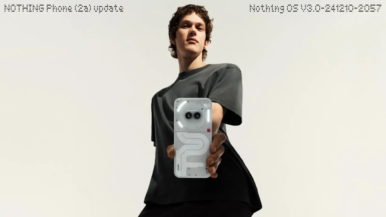 Nothing Phone (2a) - Nothing OS V3.0